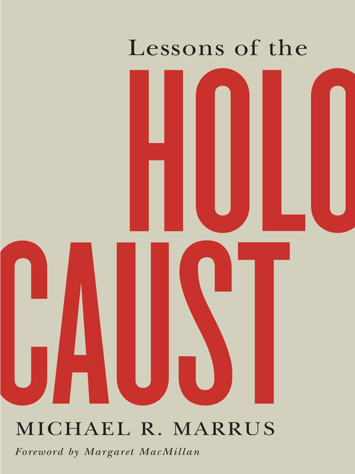 Title details for Lessons of the Holocaust by Michael R. Marrus - Available